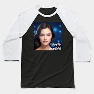 Uniquely Beautiful Baseball T-Shirt